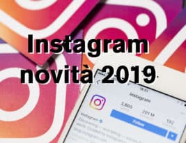 Instagram, le novità di inizio 2019